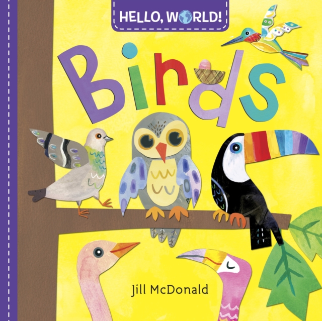 Hello, World! Birds, Board book Book