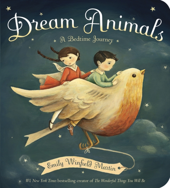 Dream Animals : A Bedtime Journey, Board book Book