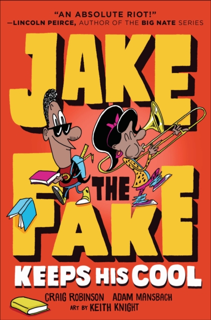 Jake the Fake Keeps His Cool, Hardback Book