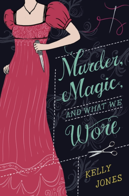Murder, Magic, and What We Wore, EPUB eBook
