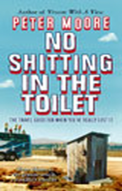 No Shitting In The Toilet, Paperback / softback Book