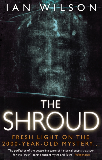 The Shroud : Fresh Light on the 2000 Year Old Mystery, Paperback / softback Book