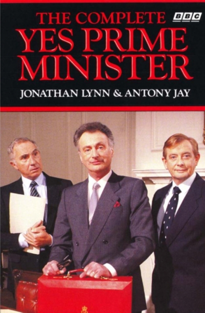 The Complete Yes Prime Minister, Paperback / softback Book
