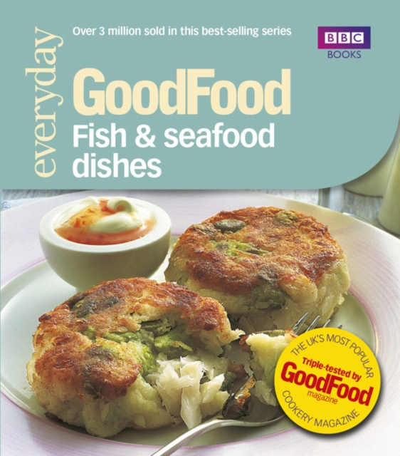 Good Food: Fish & Seafood Dishes : Triple-tested Recipes, Paperback / softback Book