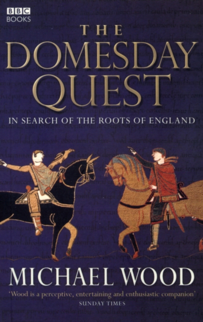 The Domesday Quest : In search of the Roots of England, Paperback / softback Book