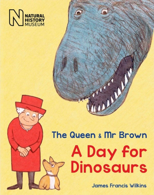 The Queen & Mr Brown : A Day for Dinosaurs, Paperback / softback Book