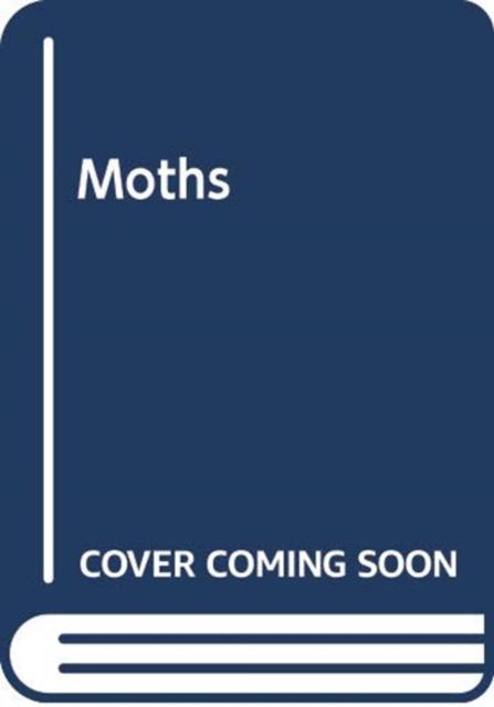 Moths : Their biology, diversity and evolution, Paperback / softback Book