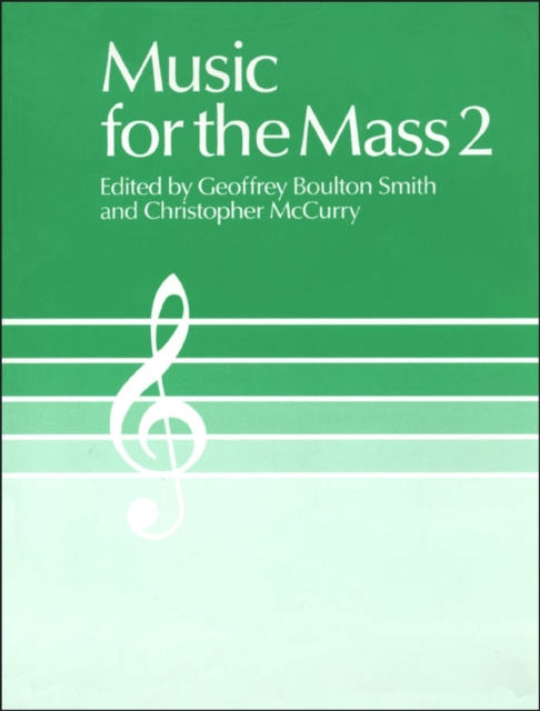 Music for the Mass 2 : Choir Edition, PDF eBook