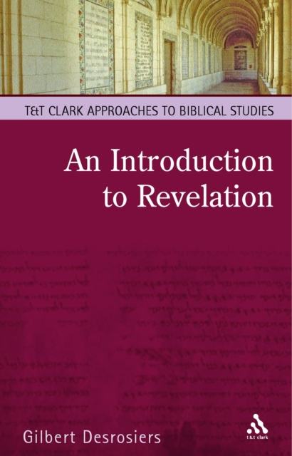 An Introduction to Revelation : A Pathway to Interpretation, PDF eBook