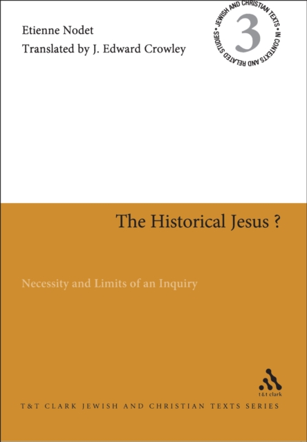The Historical Jesus? : Necessity and Limits of an Inquiry, EPUB eBook