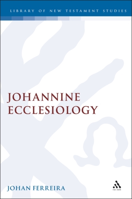 Johannine Ecclesiology, PDF eBook