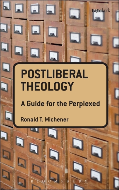Postliberal Theology: A Guide for the Perplexed, EPUB eBook