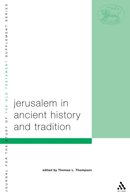 Jerusalem in Ancient History and Tradition, PDF eBook
