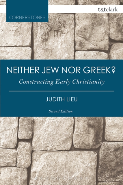 Neither Jew nor Greek? : Constructing Early Christianity, PDF eBook