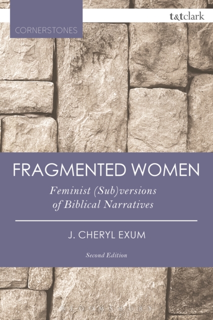 Fragmented Women : Feminist (Sub)Versions of Biblical Narratives, PDF eBook