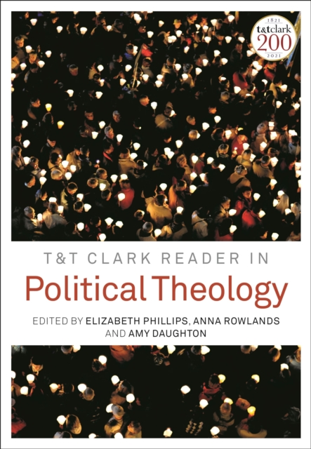 T&T Clark Reader in Political Theology, Paperback / softback Book