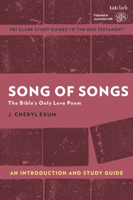 Song of Songs: An Introduction and Study Guide : The Bible s Only Love Poem, PDF eBook