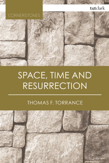 Space, Time and Resurrection, PDF eBook