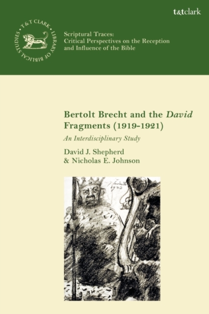 Bertolt Brecht and the David Fragments (1919-1921) : An Interdisciplinary Study, PDF eBook