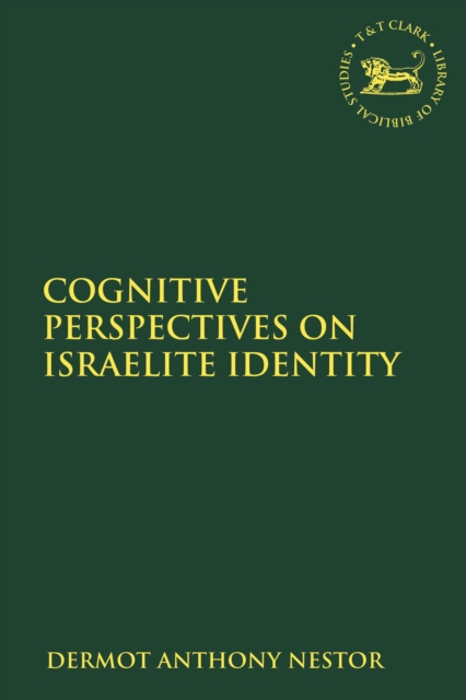 Cognitive Perspectives on Israelite Identity, Paperback / softback Book