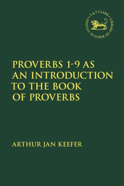 Proverbs 1-9 as an Introduction to the Book of Proverbs, PDF eBook