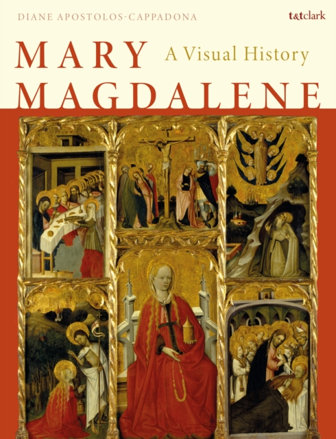 Mary Magdalene : A Visual History, EPUB eBook