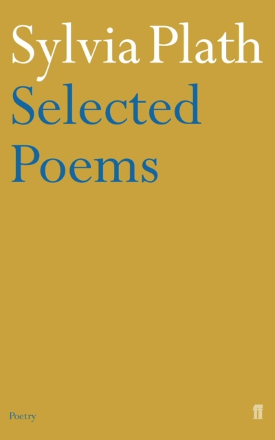 Selected Poems of Sylvia Plath, Paperback / softback Book