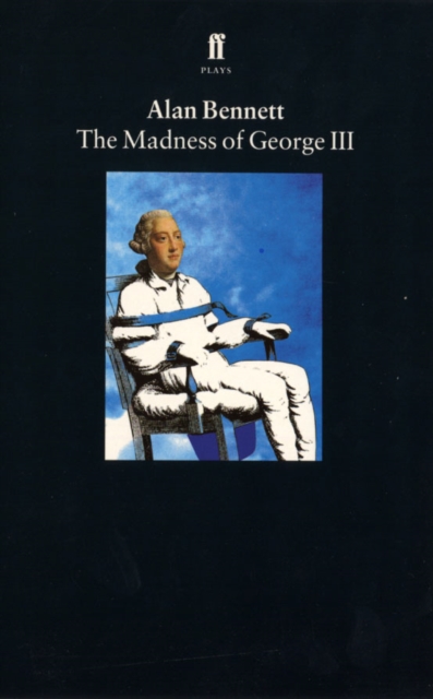 The Madness of George III, Paperback / softback Book