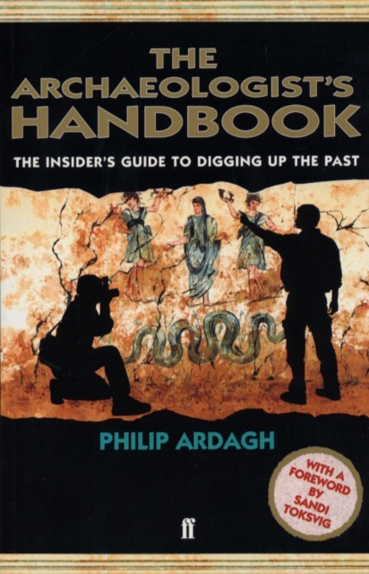 The Archaeologists' Handbook, Paperback / softback Book