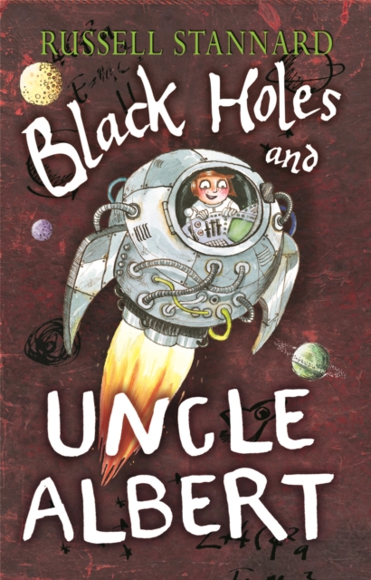 Black Holes and Uncle Albert, Paperback / softback Book