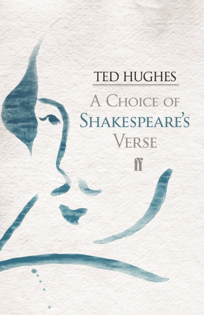 A Choice of Shakespeare's Verse, Paperback / softback Book