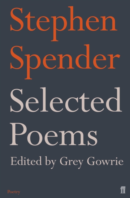 Selected Poems of Stephen Spender, Paperback / softback Book