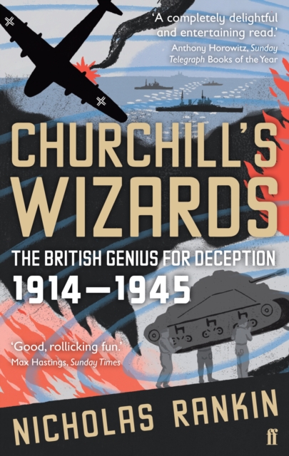 Churchill's Wizards : The British Genius for Deception 1914-1945, EPUB eBook