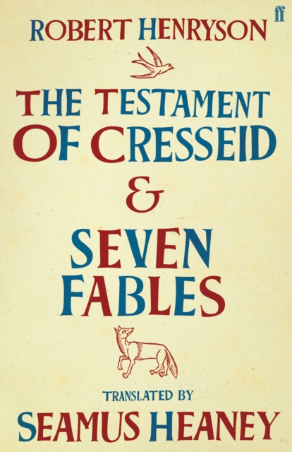 The Testament of Cresseid & Seven Fables : Translated by Seamus Heaney, EPUB eBook