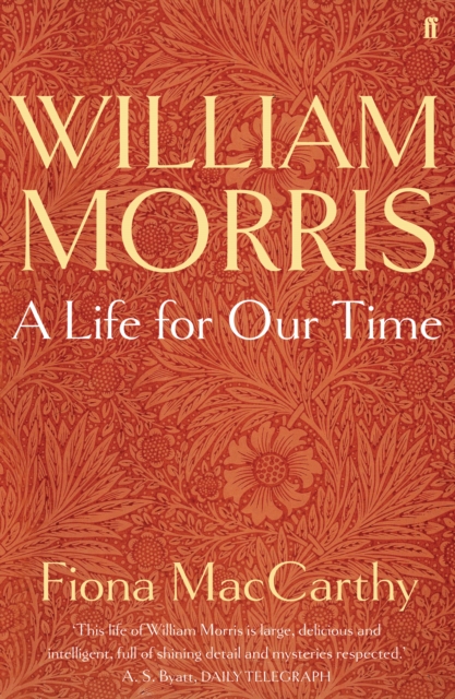 William Morris: A Life for Our Time, Paperback / softback Book