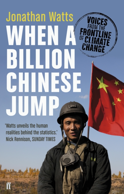 When a Billion Chinese Jump : Voices from the Frontline of Climate Change, EPUB eBook
