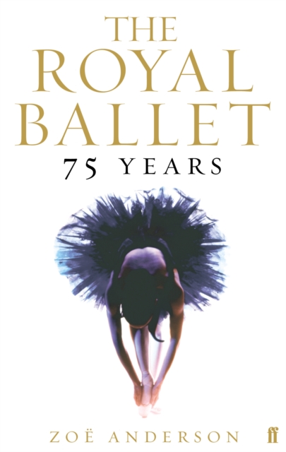 The Royal Ballet: 75 Years, EPUB eBook