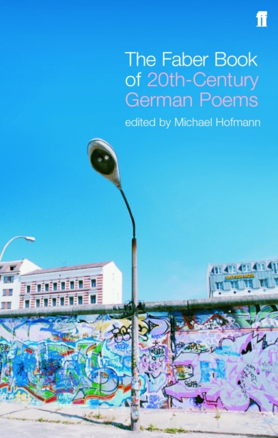 The Faber Book of Twentieth-Century German Poems, EPUB eBook
