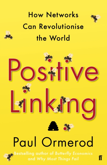 Positive Linking : How Networks Can Revolutionise the World, EPUB eBook