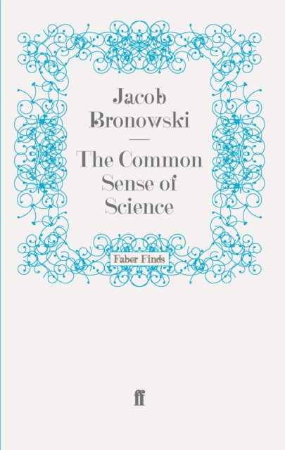 The Common Sense of Science, EPUB eBook