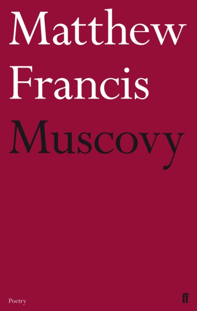 Muscovy, Hardback Book