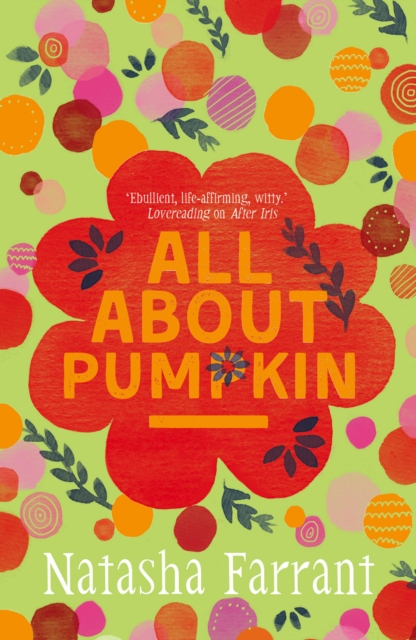 All About Pumpkin : Costa Award-Winning Author, EPUB eBook