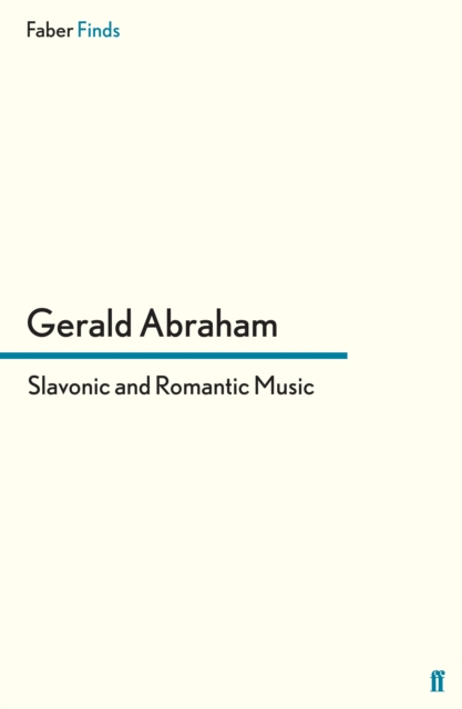Slavonic and Romantic Music, EPUB eBook