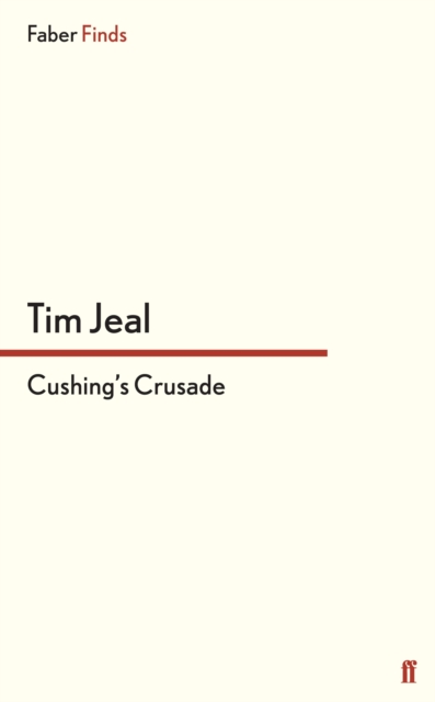 Cushing's Crusade, EPUB eBook