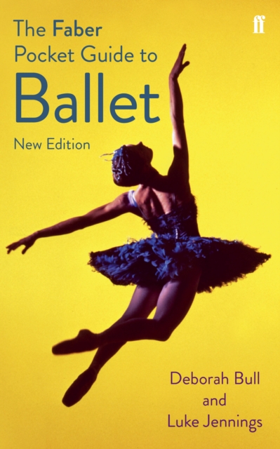The Faber Pocket Guide to Ballet, Paperback / softback Book