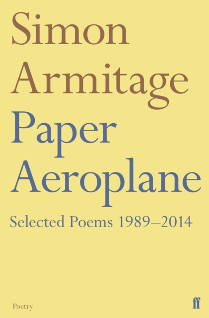 Paper Aeroplane: Selected Poems 1989-2014, EPUB eBook