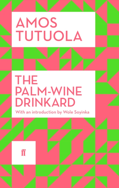 The Palm-Wine Drinkard, Paperback / softback Book