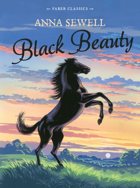 Black Beauty : Faber Children's Classics, Paperback / softback Book