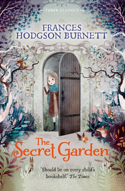 The Secret Garden : Faber Children's Classics, Paperback / softback Book