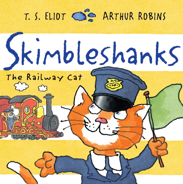 Skimbleshanks : The Railway Cat, Paperback / softback Book